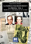 La familia Machado Ruiz y la prensa Vol 2 desde 1932 - 1933, Manuel Álvarez Machado - Ediciones Rilke