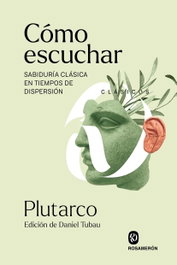 Cómo escuchar, Plutarco - ROSAMERON