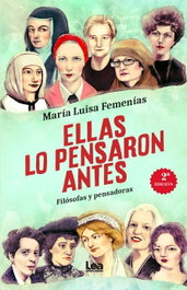 Ellas lo pensaron antes, María Luisa Femenías - EDITORIAL LEA