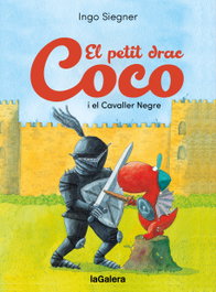 LA GALERA, El petit drac Coco i el Cavaller Negre - Ingo Siegner