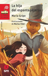 La hija del espantapájaros, Maria Gripe - SM