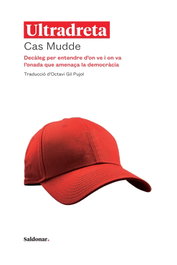Ultradreta, Cas Mudde - EDICIONS SALDONAR