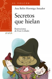 Secretos que hielan, Ana Belén Hormiga Amador - ANAYA