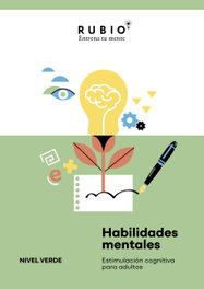 RUBIO, Habilidades mentales. Estimulación cognitiva para adultos. (Nivel verde. Vol. I) - RUBIO