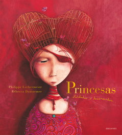 EDELVIVES, Princesas olvidadas o desconocidas - Philippe Lechermeier