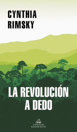 La revolución a dedo (Mapa de las lenguas), Cynthia Rimsky - RANDOM HOUSE
