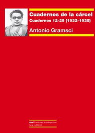 Cuadernos de la cárcel III, Antonio Gramsci, Anxo Garrido - AKAL