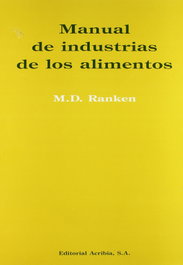 ACRIBIA MANUAL DE INDUSTRIAS DE LOS ALIMENTOS
