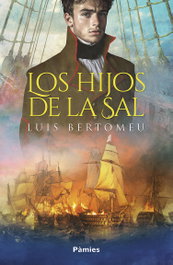 Los hijos de la sal, Luis Bertomeu Contreras - PAMIES EDITORIAL