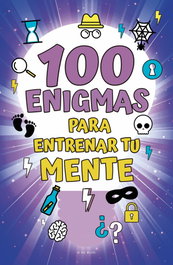 B DE BLOK, 100 enigmas para entrenar tu mente - VV. AA.