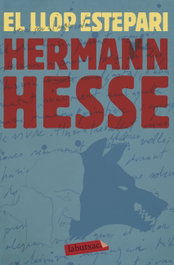 El llop estepari, Hermann Hesse - LABUTXACA