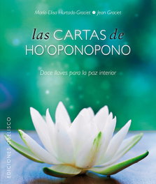 Las cartas de Ho'oponopono, María-Elisa Hurtado-Graciet - OBELISCO EDICIONES