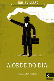 FAKTORIA K DE LIBROS, A Orde do Día, Eric Vuillard - FAKTORIA K DE LIBROS