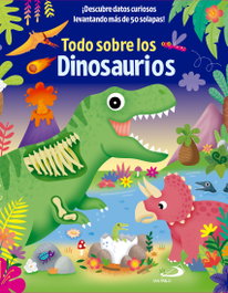 TODO SOBRE LOS DINOSAURIOS, AA.VV. - SAN PABLO EDITORIAL