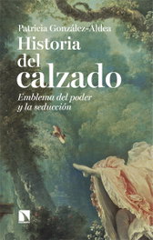 Historia del calzado, Patricia González-Aldea - CATARATA