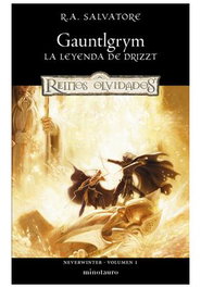 Neverwinter 01/04 Gauntlgrym, R.A. Salvatore - Logista Compañia De Distribucion Integral, Sa