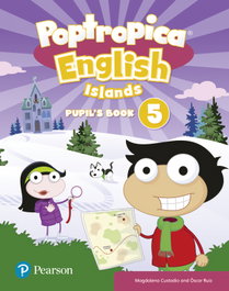 LONGMAN Poptropica English Islands 5 Pupil's Book Print, Magdalena Custodio / Oscar Ruíz - LONGMAN