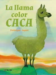 HACHETTE HEROES, La llama color caca, Richard Petitsigne - Petaletras