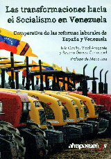 Las Transformaciones hacia el Socialismo en Venezuela. Comparativa de las reformas laborales de Espa, L. Ocaña, V. Aragonés & R. Gómez Carrasquel - ATRAPASUEÑOS