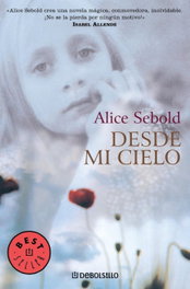 Desde mi cielo, Alice Sebold - DEBOLSILLO