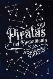 Piratas del firmamento, Adriana Criado - Ediciones Kiwi