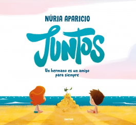 RBA MOLINO, Juntos: un hermano es un amigo para siempre - RBA MOLINO
