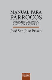 Manual para párrocos, José San José Prisco - SIGUEME