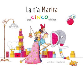 CUENTO DE LUZ, La tía Marita y sus cinco sobrinos, Sandra Alonso - CUENTO DE LUZ