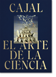 Cajal. El arte de la ciencia, VVAA - LA FABRICA