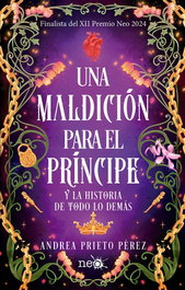 Una maldición para el príncipe, Andrea Prieto Pérez - PLATAFORMA EDITORIAL