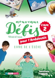 SANTILLANA-DIDIER, Nouveaux Défis Élève Etapa 2 Andalucía - SANTILLANA-DIDIER