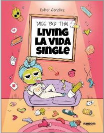 Penguin Random House Grupo Editorial, S.A.U. Miss Pad Thai: Living La Vida Single