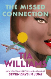 The Missed Connection, Tia Williams - QUERCUS PUBLISHING