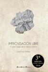 Improvisación Libre, Josep Lluís Galiana Gallach - EDITORIALIA LLIBRES