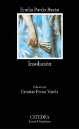 Insolación, Emilia Pardo Bazán - CATEDRA
