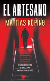 El Artesano, Mattias Köping - Almuzara Editorial
