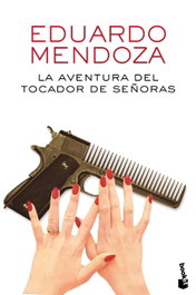 La aventura del tocador de señoras, Eduardo Mendoza - BOOKET