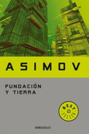 FUNDACION Y TIERRA, ISAAC ASIMOV - Penguin Random House Grupo Editorial, S.A.U.
