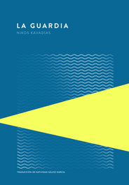TROTALIBROS, La Guardia (Edición Especial), Nikos Kavadias - TROTALIBROS