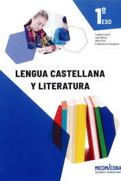 MICOMICONA EDICIONES, LENGUA Y LITERATURA 1ºESO 22 - MICOMICONA EDICIONES
