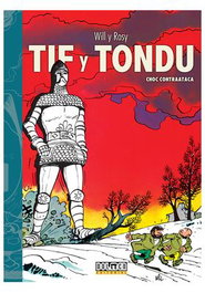 Tebeos Dolmen Editorial S.L. Tif y Tondu 07. Choc Contraataca