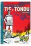 Tebeos Dolmen Editorial S.L. Tif y Tondu 07. Choc Contraataca