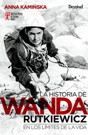 La historia de Wanda Rutkiewicz, Anna Kaminska - DESNIVEL
