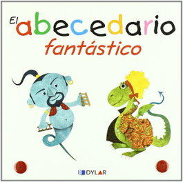 DYLAR EDICIONES El abecedario fantástico, Mercé Viana Martínez - DYLAR EDICIONES