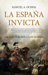 España invicta, la, Samuel A Ochoa - SEKOTIA