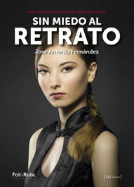 Sin miedo al retrato, José A. Fernández - J DE J EDITORES