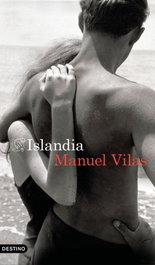 Islandia, Manuel Vilas - DESTINO