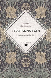 Frankenstein, Mary Shelley - INVISIBLES EDICIONES