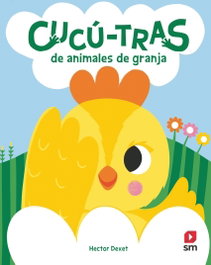 SM, Cucú-tras de animales de granja