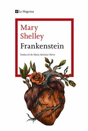 Frankenstein, Mary Shelley - LA MAGRANA